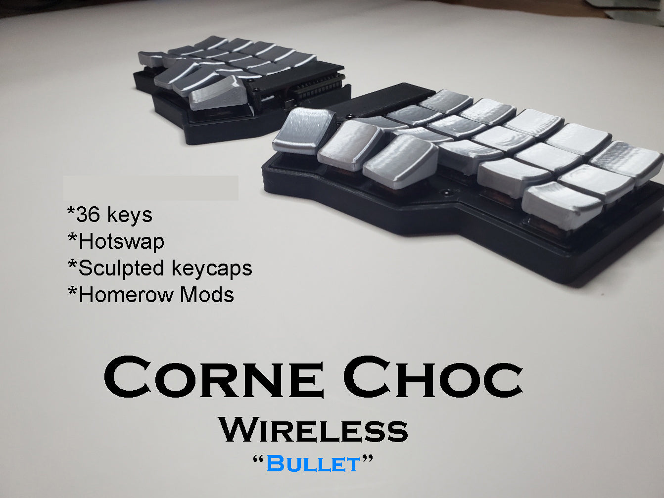 Corne  Choc Wireless Split Keyboard "MiniBullet"